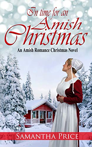 In Time For An Amish Christmas  (Amish Christmas #1)