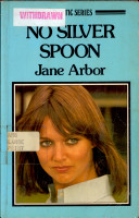 No Silver Spoon (Atlantic Large Print)