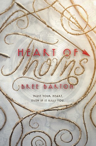 Heart of Thorns: A Fierce Feminist Fantasy of Forbidden Magic and Betrayal