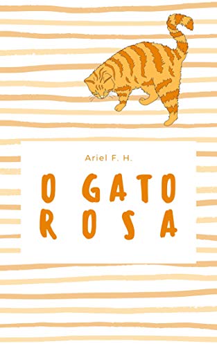 O gato rosa (Kindle Edition)