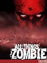 All Things Zombie - Evolution