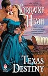 Texas Destiny by Lorraine Heath