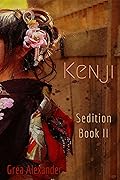 Sedition Book II: Kenji