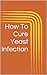 How To Cure Yeast Infection