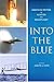Into the Blue: American Wri...