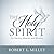 The Holy Spirit: His Identity, Mission, and Ministry