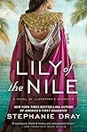Lily of the Nile by Stephanie Dray