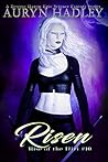 Risen by Auryn Hadley