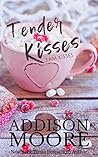 Tender Kisses