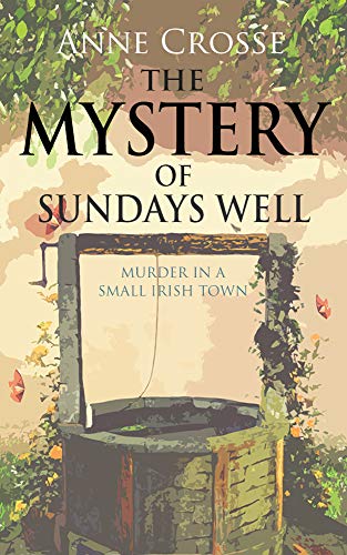 The Mystery of Sundays Well (DI Robert Carroll #2)