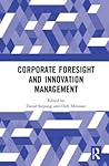 Corporate Foresight and Innovation Management