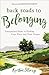Back Roads to Belonging: Un...