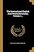 The International English And French Dictionary, Volume 1... by Leon Smith