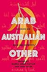 Book cover for Arab, Australian, Other: Stories on Race and Identity