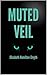 Muted Veil by Elizabeth Hamilton-Smyth
