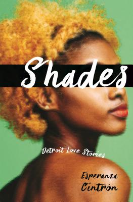 Shades: Detroit Love Stories (Paperback)