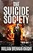 The Suicide Society (The Su...