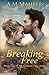 Breaking Free (Grayson Falls #4)