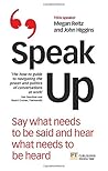 Speak Up: Say Wha...