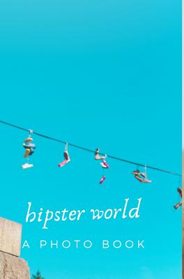 Hipster Wolrd