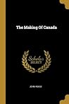 The Making of Canada