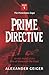 Prime Directive: An Epic No...