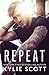 Repeat (Larsen Bros #1)