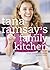Tana Ramsay family kitchen:...