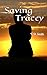Saving Tracey