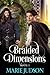 Braided Dimensions: Book 1
