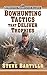 Bowhunting Tactics That Del...
