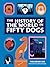 The History of the World in Fifty Dogs