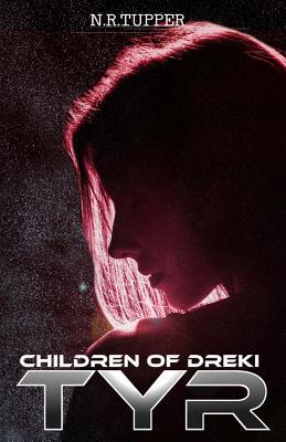 TYR (Children of Dreki, #1)