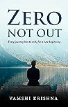 Zero Not Out, Every journey has to end, for a new beginning Zero Not Out, Every journey has to end, for a new beginning