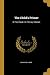 The Child's Primer: Or Firs...