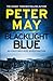 Blacklight Blue A race against time to crack a deadly cold case (Enzo 3) by Peter May