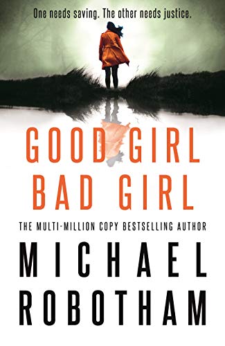 Good Girl, Bad Girl (Cyrus Haven, #1) by Michael Robotham book cover