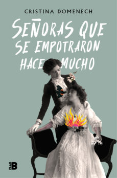 Señoras que se empotraron hace mucho (Paperback)