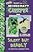 Diary of a Minecraft Creeper #2: Silent but Deadly