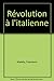 Revolution à l'italienne