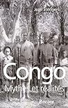 Congo : mythes et réalités