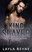King Slayer (Fog City, #2)