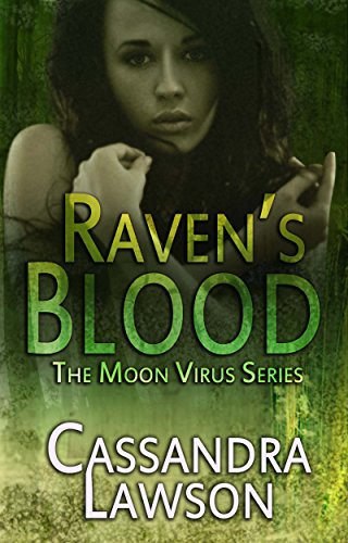 Raven's Blood (Moon Virus Book 1)