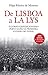 De Lisboa a La Lys – O Corpo Expedicionário Português na Primeira Guerra Mundial