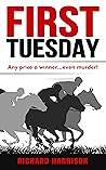 First Tuesday - Any price a winner...even murder!