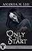 Only the Start (Death Gate Grim Reapers, #1-3)