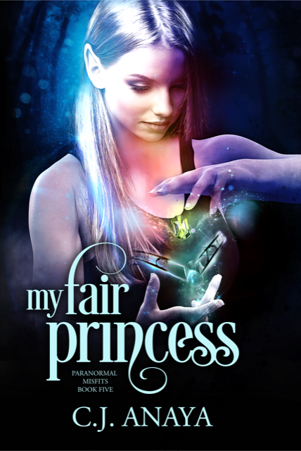 My Fair Princess (Paranormal Misfits #5)