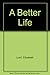 A Better Life