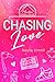 Chasing Love (Mountain Cree...
