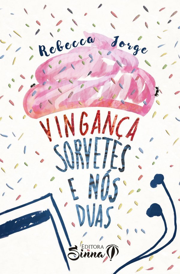 Vingança, sorvete e nós duas (Kindle Edition)